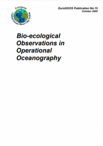 Bio-ecological Observations in Operational Oceanography (2000)